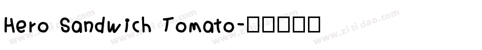 Hero Sandwich Tomato字体转换